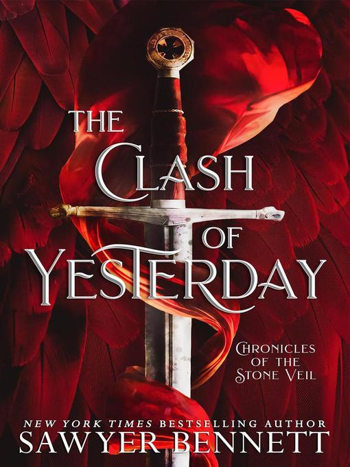 Title details for The Clash of Yesterday by Sawyer Bennett - Available